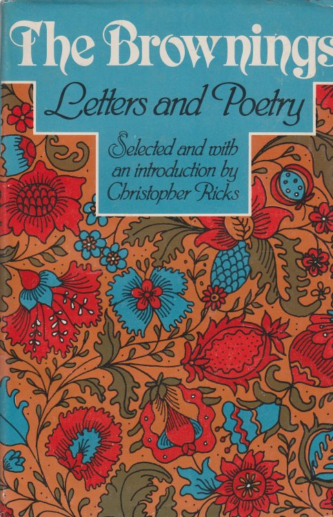 The Brownings Letters and Poetry