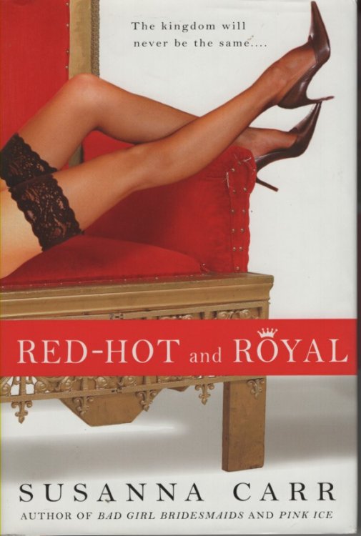 Red-Hot and Royal