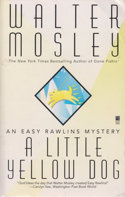 A Little Yellow Dog Easy Rawlins Mysteries