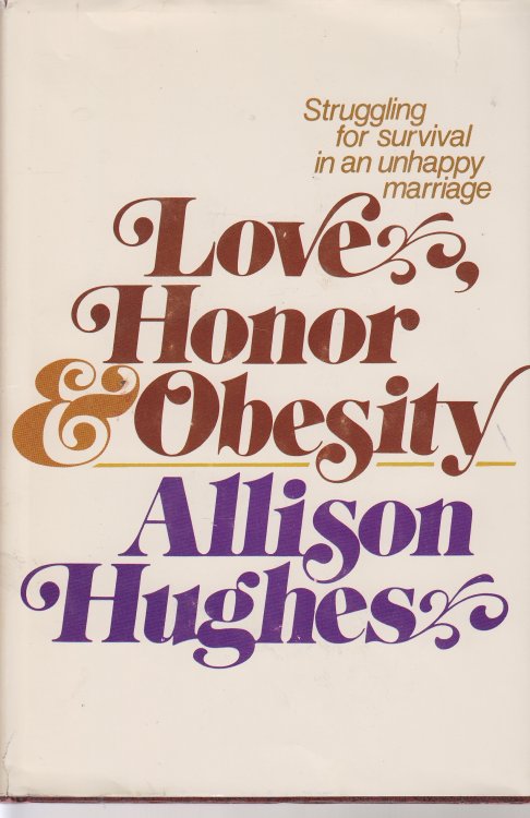 Love, Honor, and Obesity