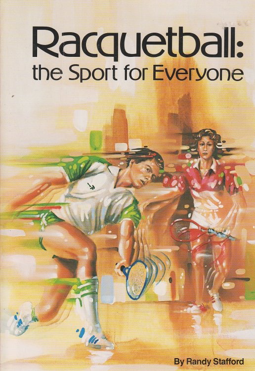 Racquetball The Sport for Everyone