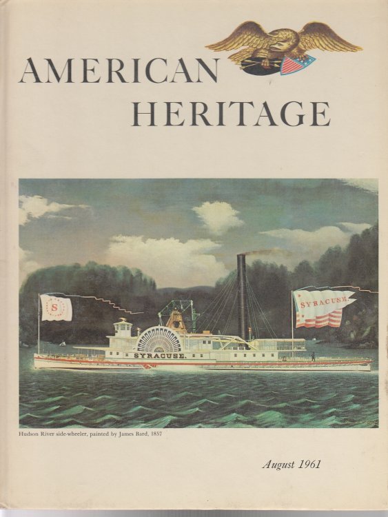 American Heritage, August 1961, Volume XII, Number 5
