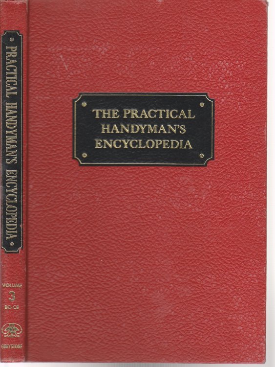 The Practical Handyman's Encyclopedia Volume 3 BO-CE