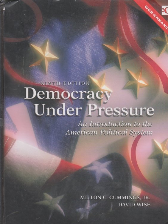Democracy under Pressure An Introduction to the American Political System