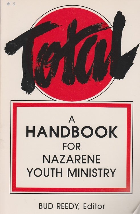 Total A Handbook for Nazarene Youth Ministry