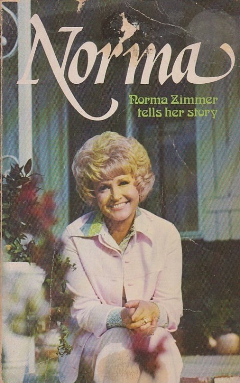 Norma Norma Zimmer Tells Her Story