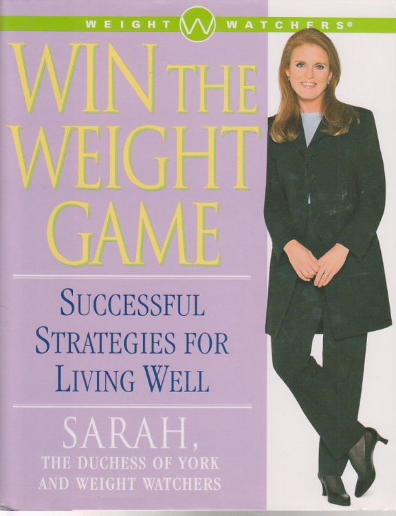 Win the Weight Game Successful Strategies for Living Well