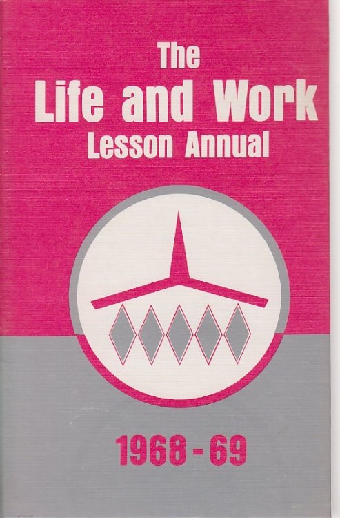 Life and Work Lesson Annual 1968-69