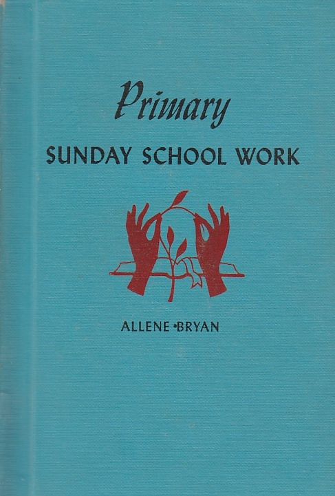 Primary Sunday School Work