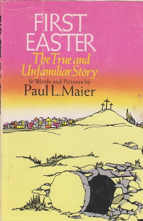 First Christmas The True and Unfamiliar Story in Words and Pictures