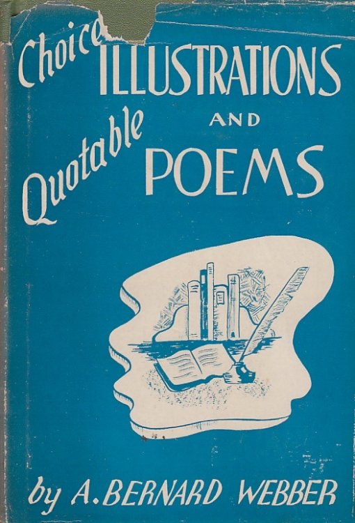 Choice Illustrations and Quotable Poems.