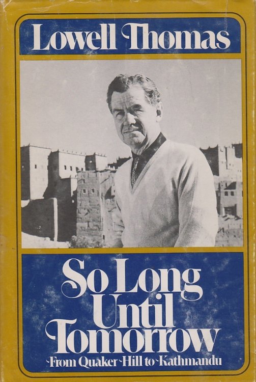 So Long Until Tomorrow From Quaker Hill to Kathmandu