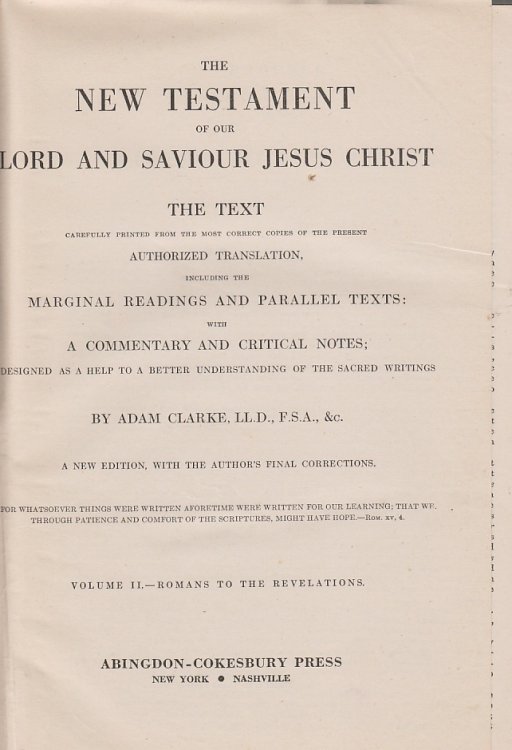 The New Testament of Our Lord and Savior Jesus Christ Volume II-Romans to the Revelations