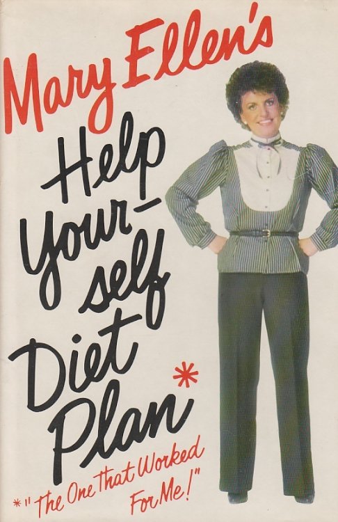 Mary Ellen's Help Yourself Diet Plan The One That Worked for Me!