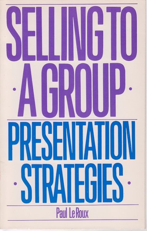 Selling to a Group Presentation Strategies