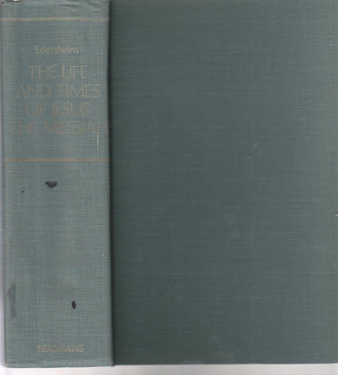 The Life and Times of Jesus the Messiah