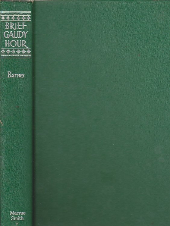 Brief Gaudy Hour