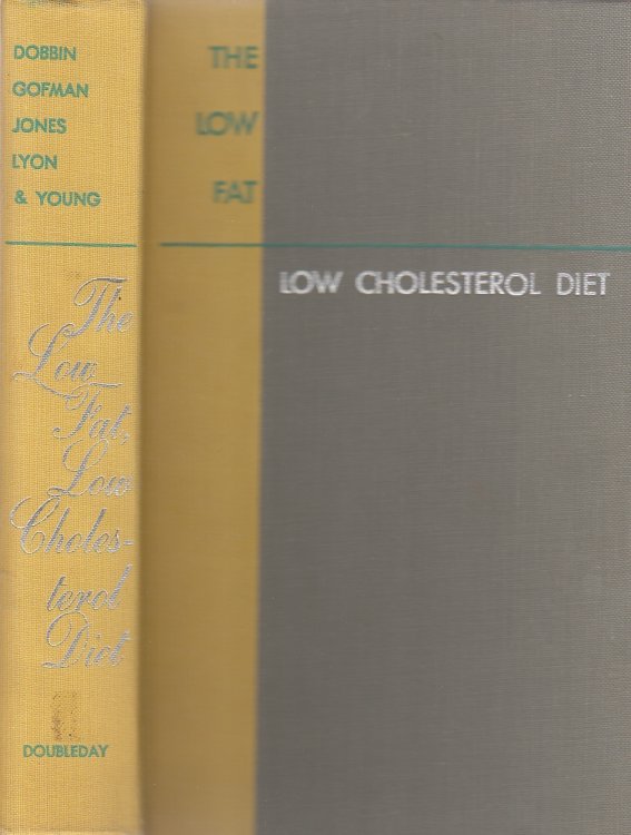 The Low Fat, Low Cholesterol Diet