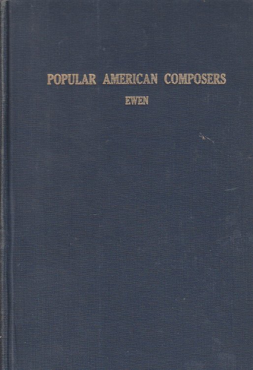 Popular American Composers From Revolutionary Times to the Present