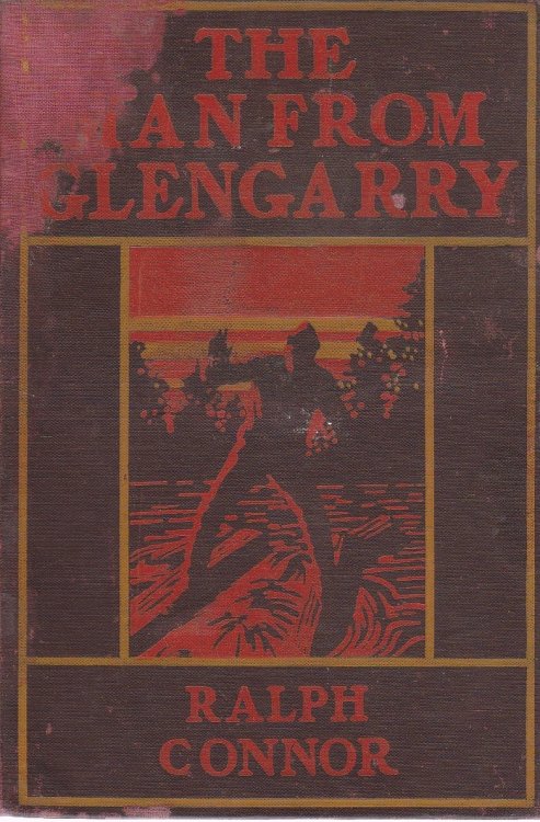 The Man from Glengarry A Tale of the Ottawa