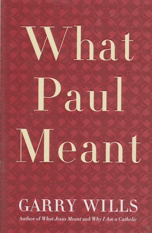 What Paul Meant