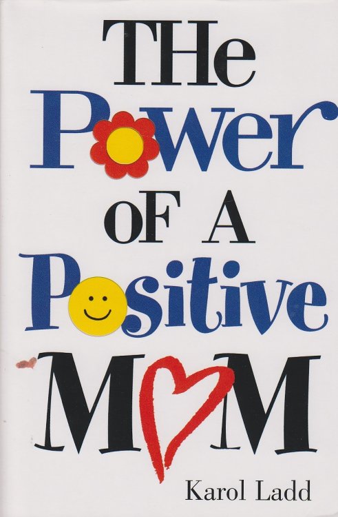 The Power of a Positive Mom