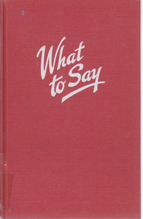 What to Say Fraternal Prose, Poetry and Quotes