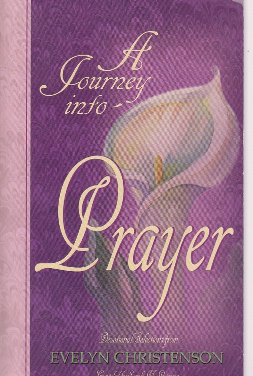 A Journey Into Prayer