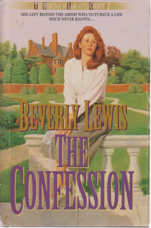 The Confession The Heritage of Lancaster County #2