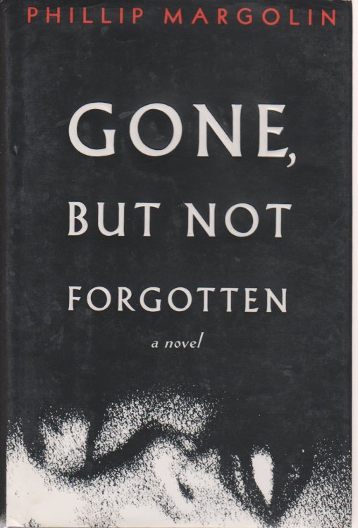 Gone, but Not Forgotten