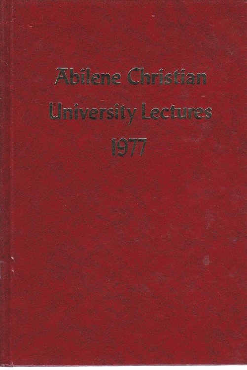 Seeking the Lost Abilene Christian University Bible Lectures 1977