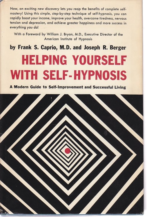Helping Yourself with Self-Hypnosis A Modern Guide to Successful Living