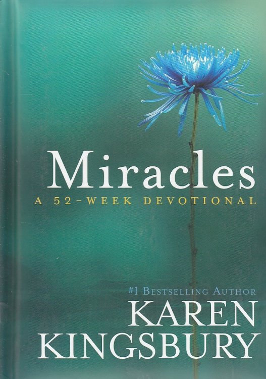 Miracles A 52-Week Devotional