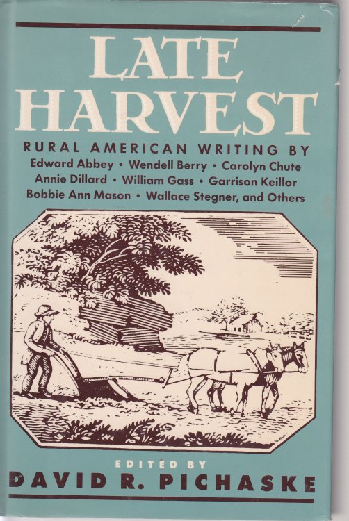 Late Harvest Rural American Writing