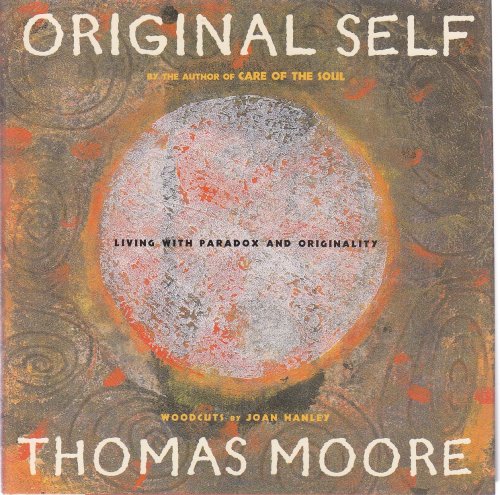 Original Self Living with Paradox and Originality