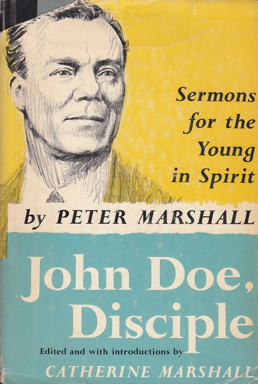 John Doe, Disciple Sermons for the Young in Spirit