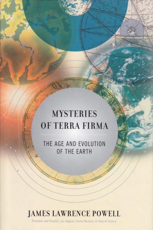 Mysteries of Terra Firma; The Age and Evolution of the Earth