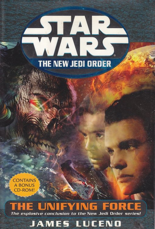 Star Wars : the New Jedi Order The Unifying Force