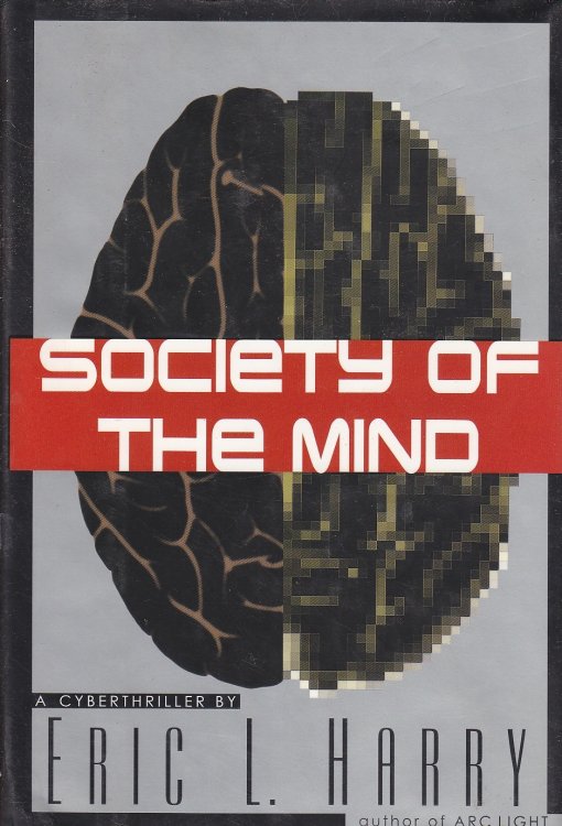 Society of the Mind A Cyberthriller