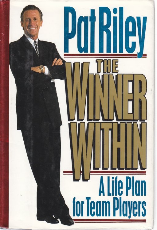 The Winner Within; A Life Plan for Team Players