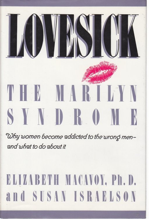 Lovesick; The Marilyn Syndrome