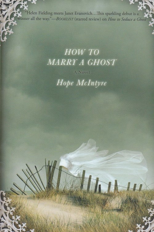 How to Marry a Ghost