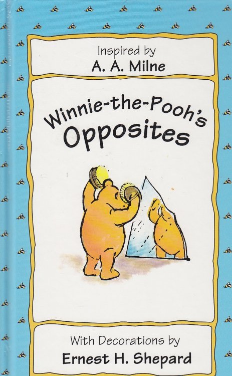 Winnie-The-Pooh's Opposites
