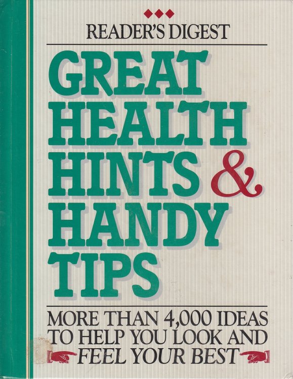 Great Health Hints & Handy Tips