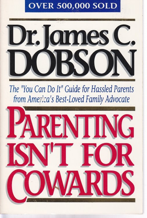 Parenting Isn't for Cowards