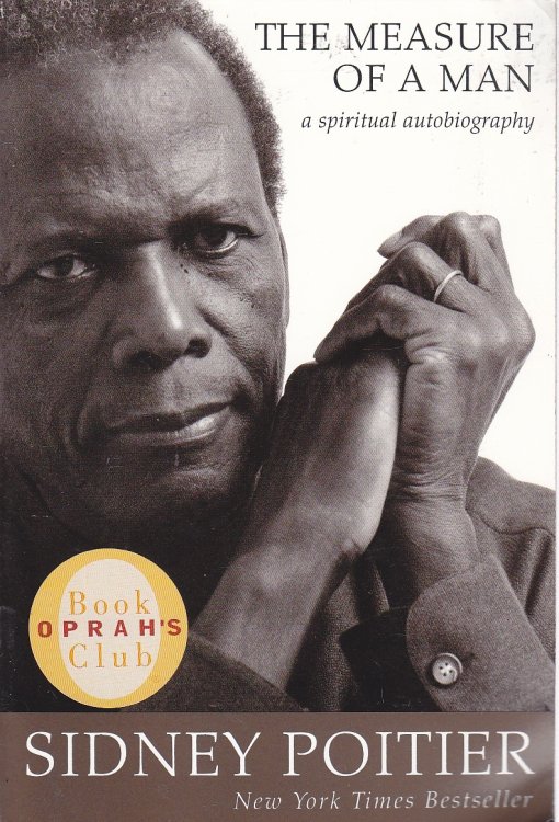 The Measure of a Man A Spiritual Autobiography