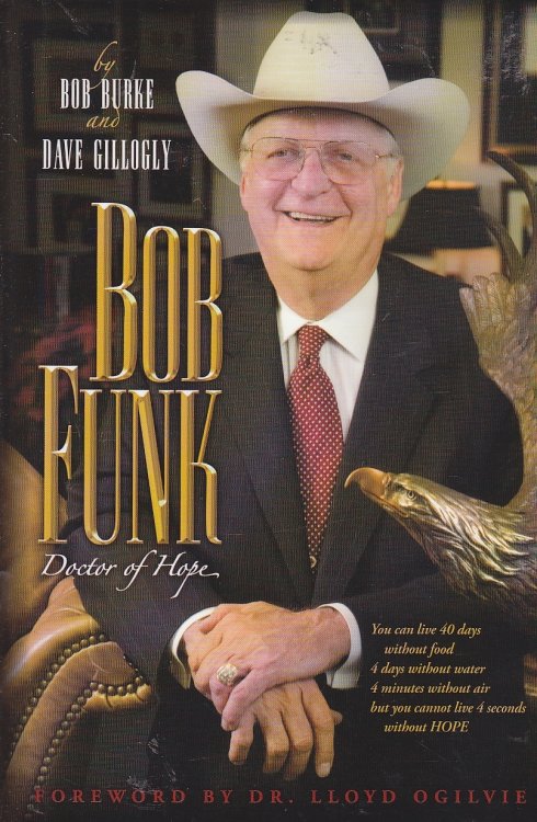 Bob Funk Doctor of Hope