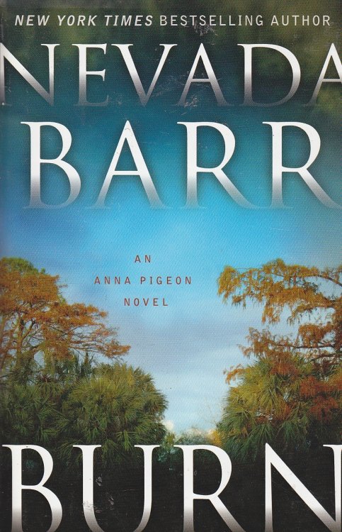 Burn An Anna Pigeon Novel