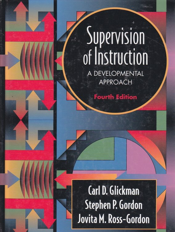 Supervision of Instruction A Developmental Approach