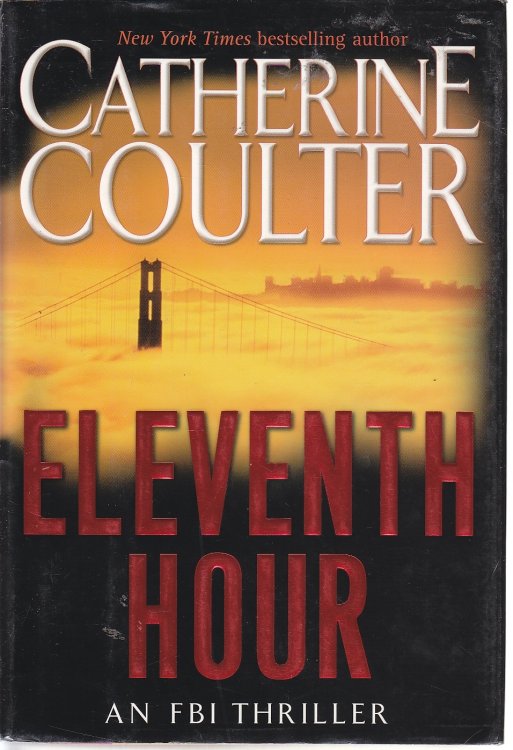 Eleventh Hour An FBI Thriller